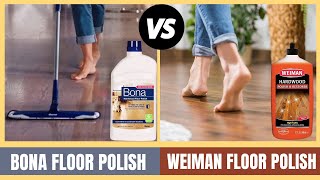 Bona vs Weiman Hardwood Floor Polish  Which is More Durable [upl. by Eitirahc]