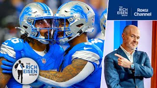 Rich Eisen What Makes the Detroit Lions the Best Team in the NFL  The Rich Eisen Show [upl. by Teilo576]