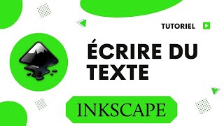 Comment écrire du texte avec Inkscape [upl. by Eveline]