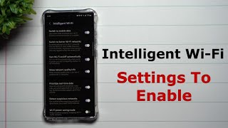 Intelligent WiFi  Settings To Enable [upl. by Nnaycnan]