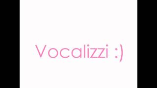 Vocalizzi Esercizi per riscaldare la voce [upl. by Notsehc797]