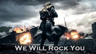 EPIC ROCK  We Will Rock You by J2 feat The Triple Killers [upl. by Itsa]