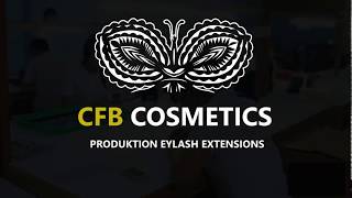 CFB Cosmetics Lash Extensions künstliche Wimpern Herstellung  Produktion [upl. by Nidnerb]