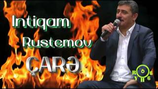 Intiqam Rustemov  Care ryh66 [upl. by Aleacin873]