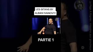 Les gitans by Alban Ivanov 😂 humour standup standupcomedy sketch [upl. by Buatti]