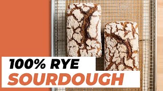 100 Rye Sourdough Bread Recipe [upl. by Sellma807]