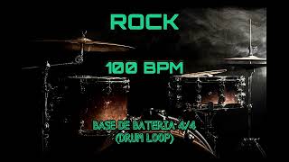 Base de Bateria 44 ROCK  100 BPM Drum Loop [upl. by Lydon2]