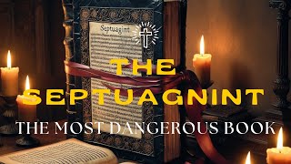 Discover Why the Septuagint is the Most Dangerous Book in the World  Ancient Secrets Revealed [upl. by Britton739]