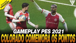 COLORADO CONQUISTA PONTOS IMPORTANTES EM CASA  GAMEPLAY PES 2021  60 FPS  SADAN GAMER  PC [upl. by Rehttam788]