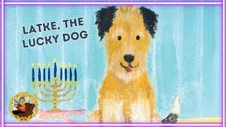 Latke the Lucky Dog  Childrens Books Read Aloud [upl. by Annaitsirk768]