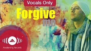 Maher Zain  Forgive Me  Vocals Only Lyrics [upl. by Nena192]