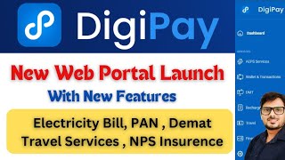 New Digipay Web Portal Launch I Digipay Web portal Live 2024 I Digipay New Update I CSC New Portal [upl. by Randie486]