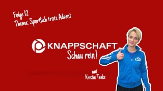 KNAPPSCHAFT Schau rein  Folge 12 [upl. by Yeslrahc]