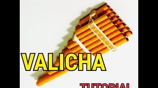 valicha  zampoña tutorial [upl. by Amri]