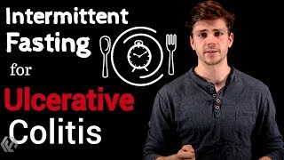 Ulcerative Colitis Clinical Remission  The Role of Intermittent Fasting [upl. by Eel]