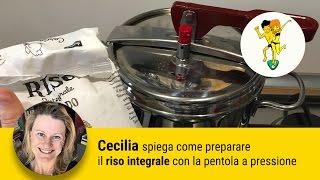 Riso integrale con pentola a pressione [upl. by Nihahs]