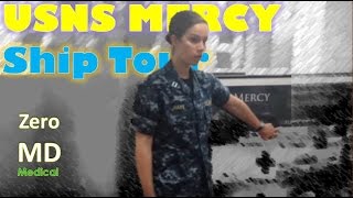 Tour of the Hospital Ship  USNS Mercy [upl. by Goat]