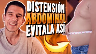 DISTENSIÓN ABDOMINAL Después de Comer 🤰 A qué se debe 👊🏻 Cómo ELIMINARLA en 10 simples pasos [upl. by Koo]