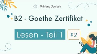 B2 Lesen Teil 1 2  Goethe Zertifikat Modelltest  mit Lösung und Stoppuhr [upl. by Nichy]