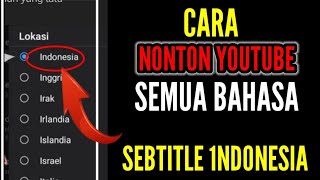 CARA NONTON YOUTUBE SEMUA BAHASA MENJADI SUBTITLE INDONESIA [upl. by Stover]