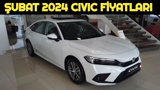 ŞUBAT 2024 HONDA CIVIC FİYAT LİSTESİ AÇIKLANDI [upl. by Eldrida]