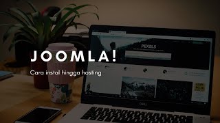 Tutorial Instalasi Joomla hingga Upload ke Web Hosting [upl. by Ger736]