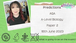 AQA ALevel Biology Paper 2  2023 Exam Predictions  16th June 2023 [upl. by Eirol367]