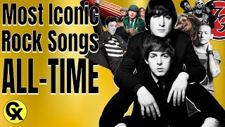 Top 100 Most Iconic Rock Songs  ALLTIME [upl. by Reger]