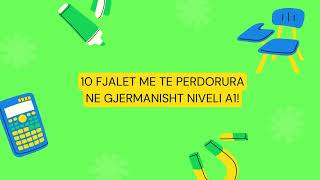 10 FJALET ME TE PERDORURA NE GJERMANISHT NIVELI A1  Meso Gjermanisht Online mësogjermanishtgratis [upl. by Sylera]