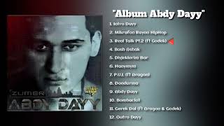 Zumer  quotAlbum Abdy Dayyquot Official Audio [upl. by Yael]