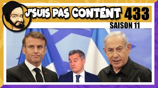 Macron VS Netanyahou Darmanin le mytho amp Espece en voie dextinction  Jsuis pas content  433 [upl. by Bo]