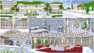 Beautiful Dekorasi Palace Jadi Aesthetic  PropsID✨🌼  Sakura School Simulator [upl. by Marigolda]