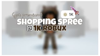 Roblox 1k Shopping Spree 🛍  Got Premium  roblox robloxshoppingspree robux [upl. by Schilt]