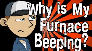 Why is My Furnace Beeping [upl. by Melise697]