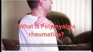 What is Polymyalgia rheumatica [upl. by Ishmul]