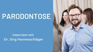 Parodontose behandeln und stoppen Symptome und Verlauf  Interview mit Dr Jörg Hannesschläger [upl. by Annoyed]