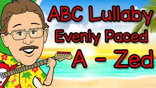 ABC Lullaby  Evenly Paced Zed  Jack Hartmann Alphabet Song [upl. by Atwahs400]