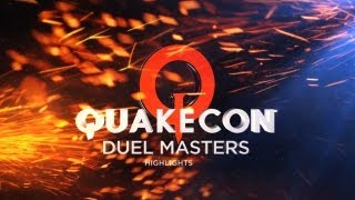 QuakeCon 2013 Quake Live Duel Masters Highlights [upl. by Elay95]