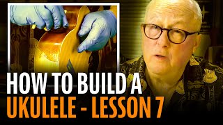 How To Build A Ukulele Lesson 7 STAINING THE BODY amp NECK [upl. by Ayortal]