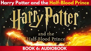 BOOK 6 Harry Potter and the Half Blood Prince by JK Rowling  Audiobook Summary [upl. by Oreves]