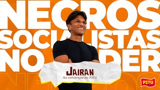 Jairan Convenção do PSTU 2024 [upl. by Sydelle723]