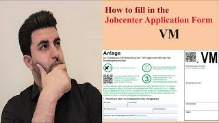 How to fill in the Jobcenter Application Form VM  Anlage VM [upl. by Setsero]