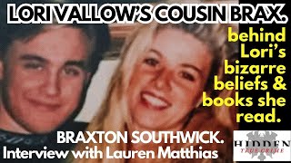 LORI VALLOW DAYBELLS COUSIN BRAXTON SOUTHWICK  interview with Lauren Matthias [upl. by Belding]