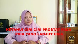 KETAHUI CIRI CIRI PROSTAT PADA PRIA YANG LANJUT USIA [upl. by Behlau36]