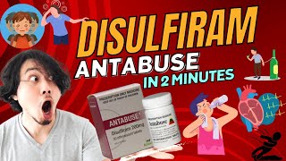 Disulfiram  Antabuse  All you need to know in 2 Minutes [upl. by Pascal69]