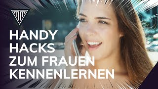 MEHR Frauen Kennenlernen mit DIESEN 3 Daygame Handy Hacks [upl. by Ettolrahc]