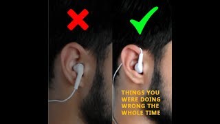 How to wear earphones the right way [upl. by Elfstan]