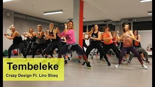 Zumba  Tembeleke by Crazy Design ft Liro Shaq [upl. by Annod467]