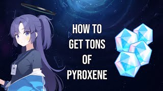 THE TWO BEST EASY amp QUICK METHODS FOR OBTAINING PYROXENE FOR NEW PLAYERS BLUE ARCHIVE [upl. by Lemuel115]