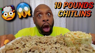 10 POUNDS OF CHITLINS SOULFOOD MUKBANG 먹방  EATING SHOW 먹방  PRESENT DAY RACISM  CHITTERLINGS [upl. by Hterag]